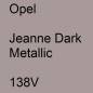 Preview: Opel, Jeanne Dark Metallic, 138V.